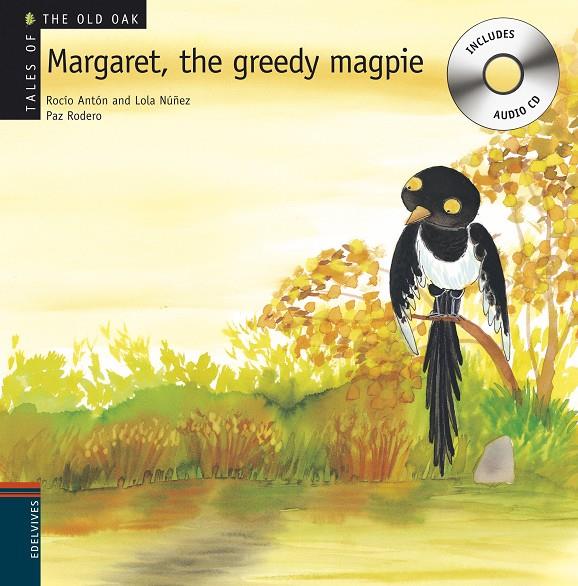 Margaret, the Greedy Magpie | 9788426376954 | Rocío Antón ; Lola Núñez ; Paz Rodero