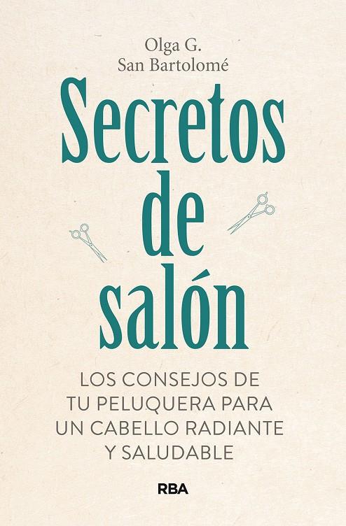 Secretos de salón | 9788411322133 | Olga G. San Bartolomé