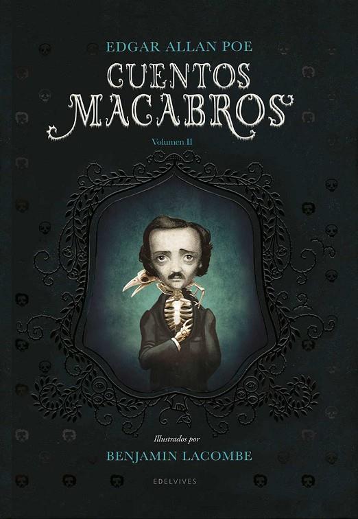 Cuentos macabros 2 | 9788414017265 | Edgar Allan Poe ; Benjamin Lacombe