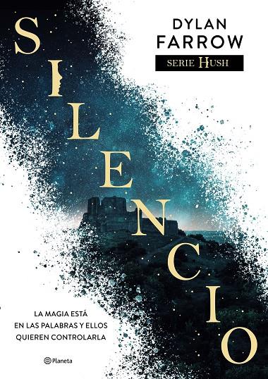 Silencio (Hush; 1) | 9788408243922 | Dylan Farrow