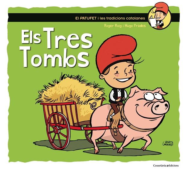 Els Tres Tombs | 9788490345603 | Roger Roig ; Hugo Prades