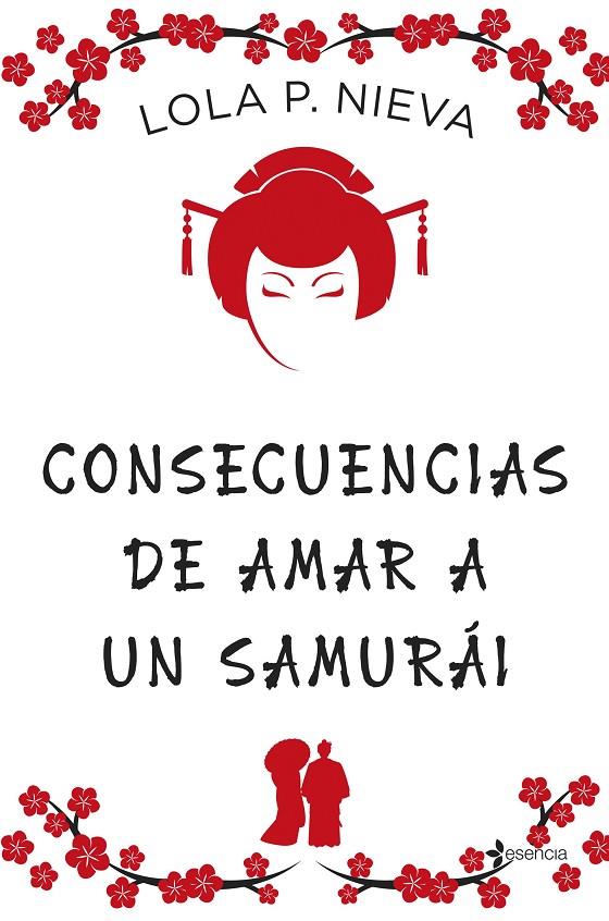 Consecuencias de amar a un samurái | 9788408271819 | Lola P. Nieva