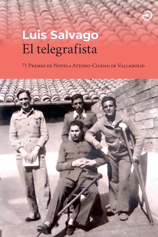 El telegrafista | 9788419964182 | Luis Salvago