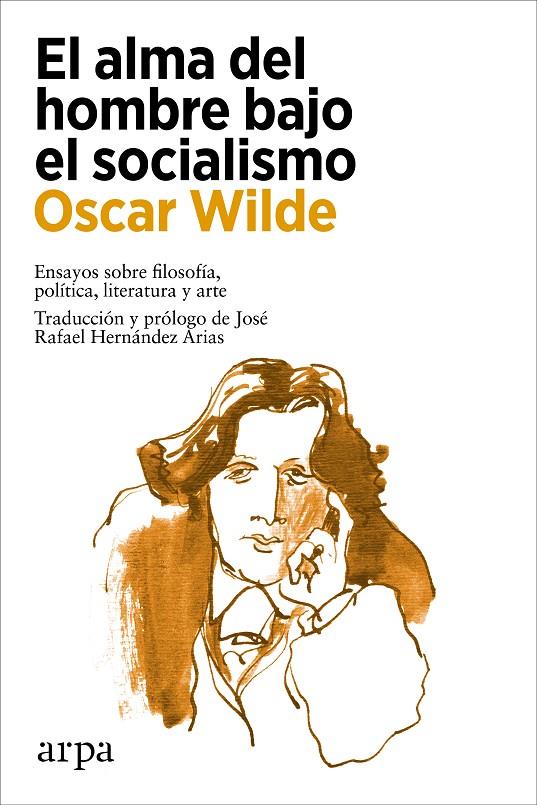 El alma del hombre bajo el socialismo | 9788418741517 | Oscar Wilde