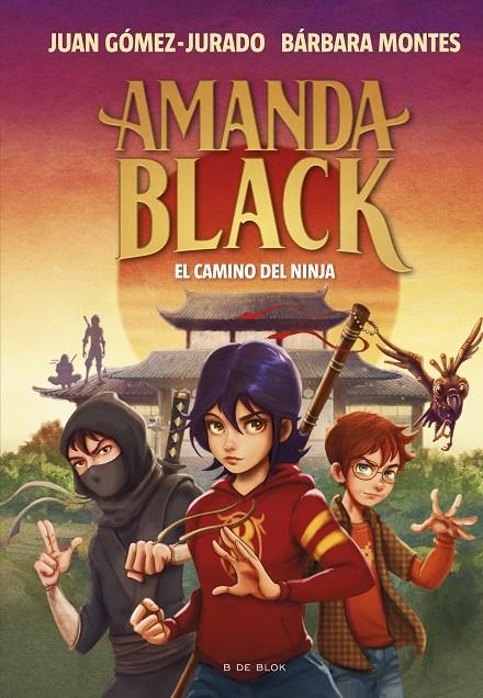 El camino del ninja (Amanda Black; 9) | 9788419378323 | Juan Gómez-Jurado ; Bárbara Montes