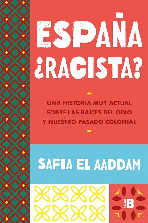 España ¿racista? | 9788466678278 | Safia El Aaddam