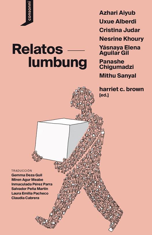 Relatos lumbung | 9788416205851 | A.i Aiyub ; U. Alberdi ; C. Judar ; N. Khoury ; Y. E. Aguilar Gil ; P. Chigumadzi ; M. Sanyal