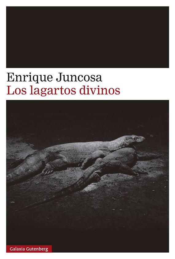 Los lagartos divinos | 9788410107526 | Enrique Juncosa