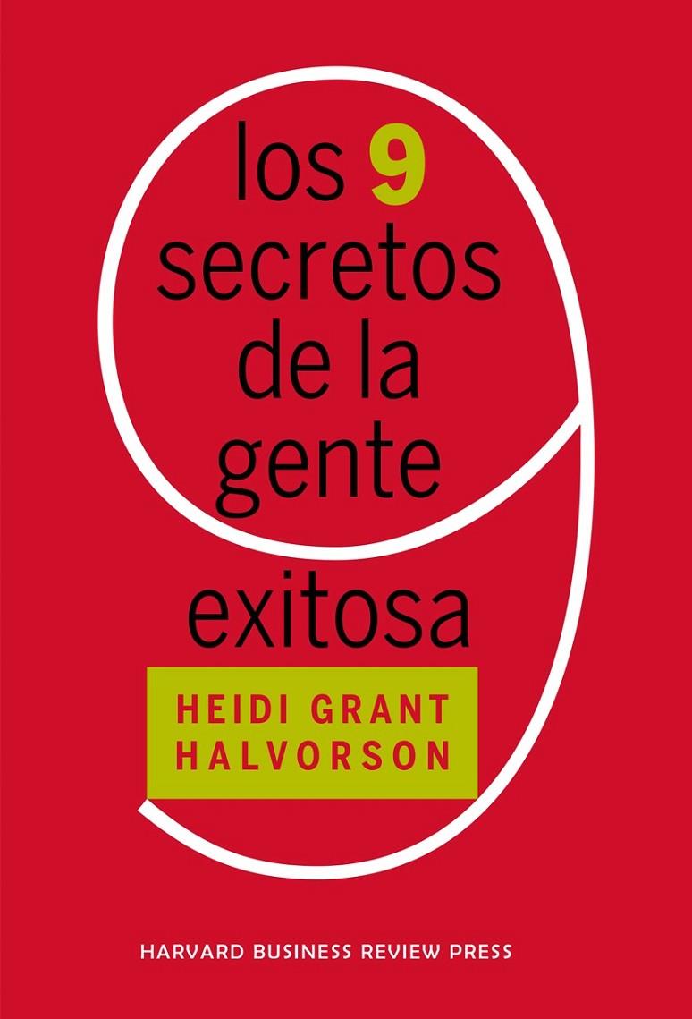 Los 9 secretos de la gente exitosa | 9788417963255 | Heidi Grant Halvorson