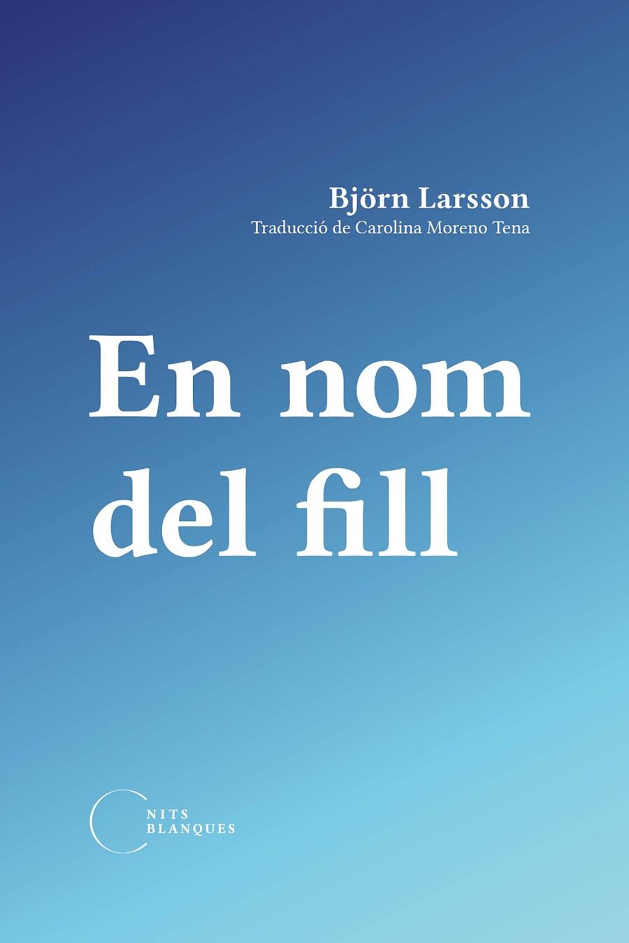 En nom del fill | 9788412765526 | Björn Larsson