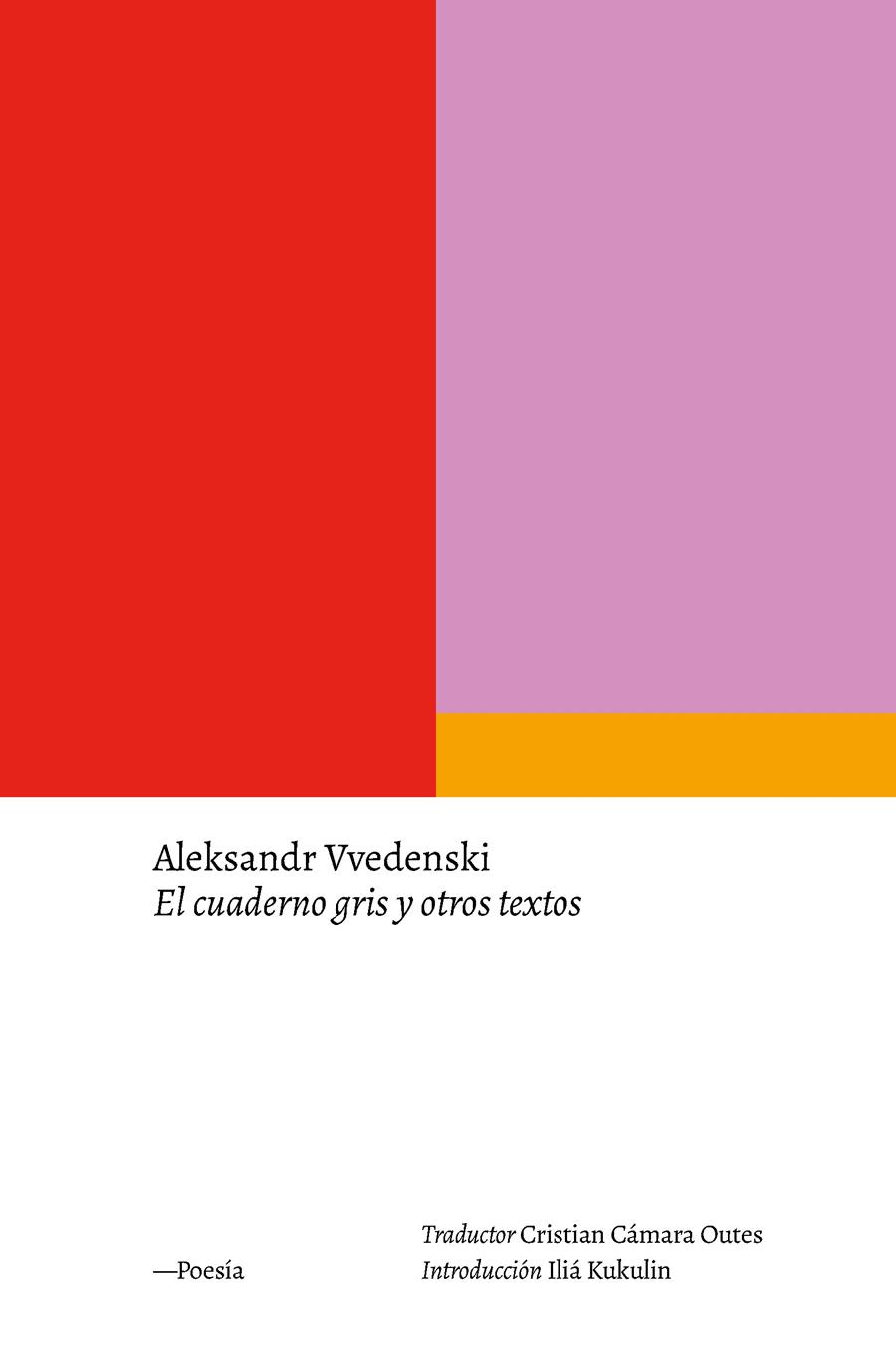 El cuaderno gris y otros textos (bilingüe rus - castellà) | 9788418546815 | Aleksandr Vvedenski