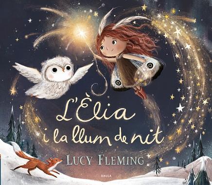 L'Èlia i la llum de nit | 9788447953240 | Lucy Fleming