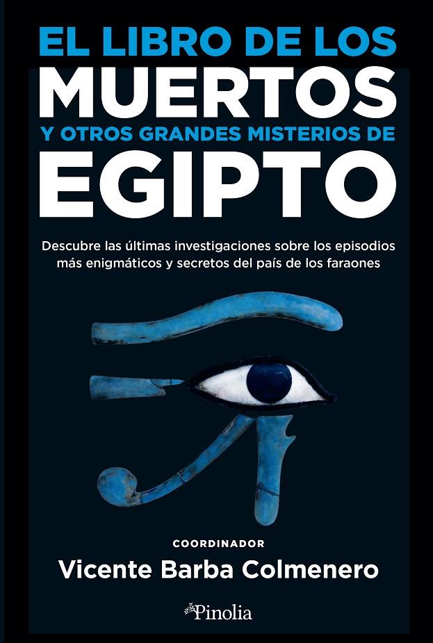 El libro de los muertos y otros grandes misterios de Egipto | 9788418965531 | Vicente Barba Colmenero