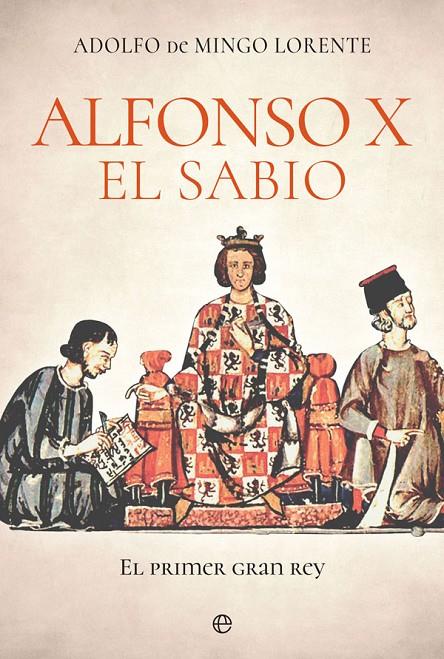 Alfonso X el Sabio | 9788413841809 | Adolfo de Mingo Lorente