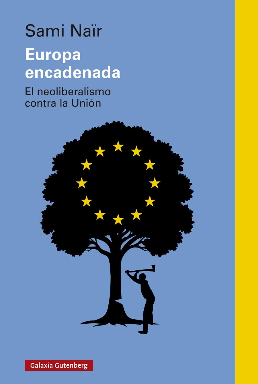 Europa encadenada | 9788410317659 | Sami Naïr