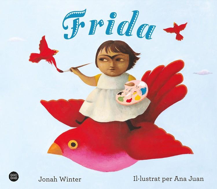 Frida (català) | 9788418135613 | Jonah Winter ; Ana Juan