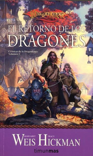 El retorno de los dragones (Crónicas de la Dragonlance ; 1 ) | 9788448038939 | Margaret Weis ;Tracy Hickman