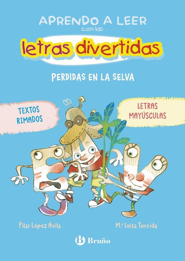 Perdidas en la selva (Letras divertidas; 2) | 9788469642665 | Pilar López Ávila ; Mª Luisa Torcida