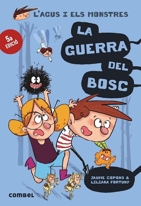 La guerra del bosc | 9788491010395 | Jaume Copons ; Liliana Fortuny