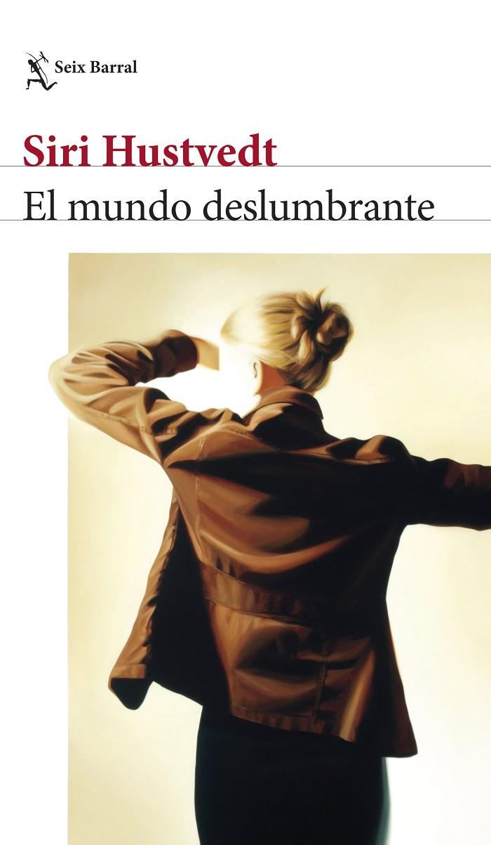 El mundo deslumbrante | 9788432242786 | Siri Hustvedt