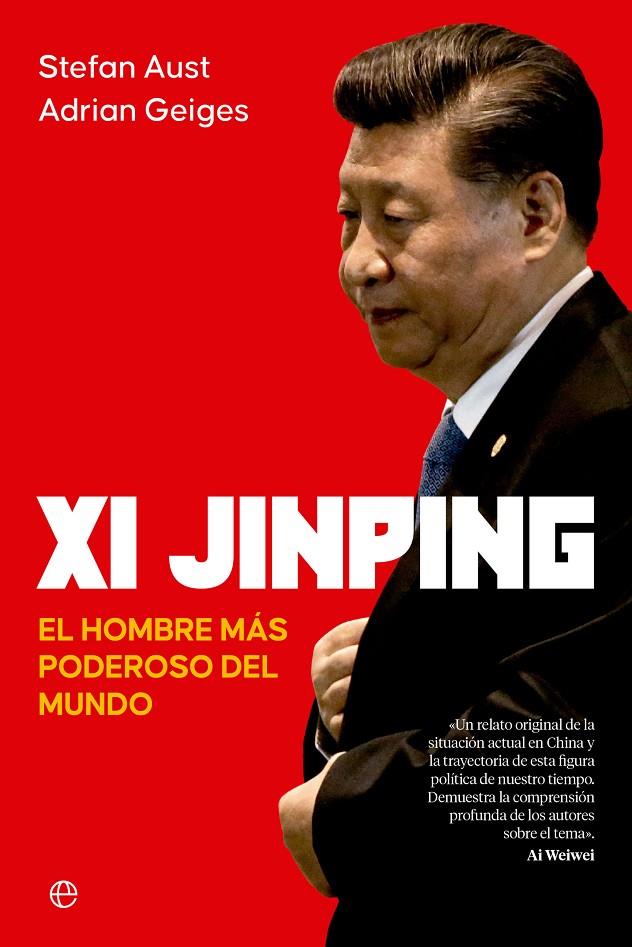 Xi Jinping : el hombre más poderoso del mundo | 9788413846194 | Stefan Aust ; Adrian Geiges