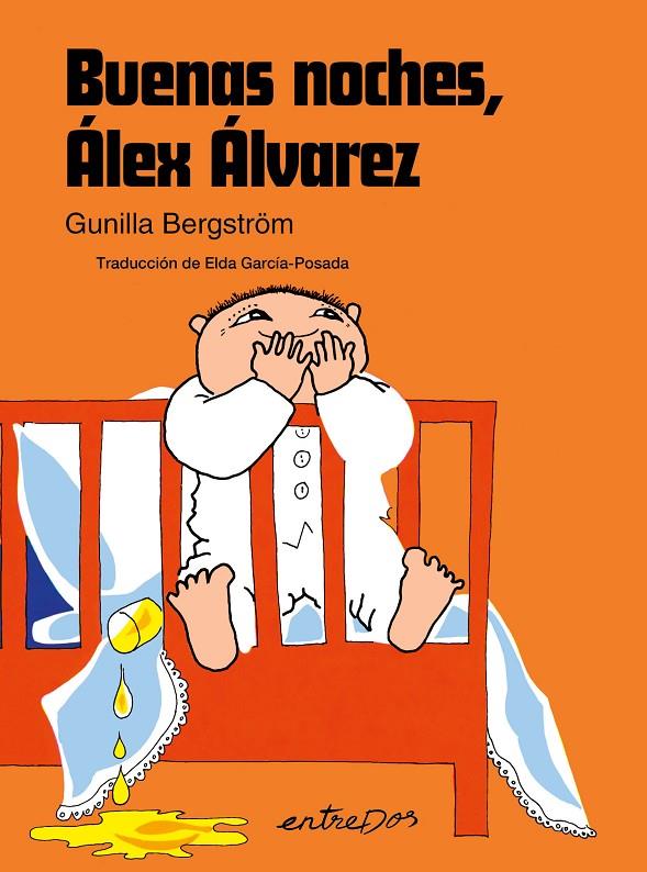 Buenas noches, Álex Álvarez | 9788418900778 | Gunilla Bergstrõm