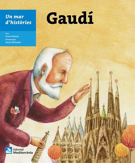 Gaudí | 9788499795140 | Anna Manso ; Sonja Wimmer