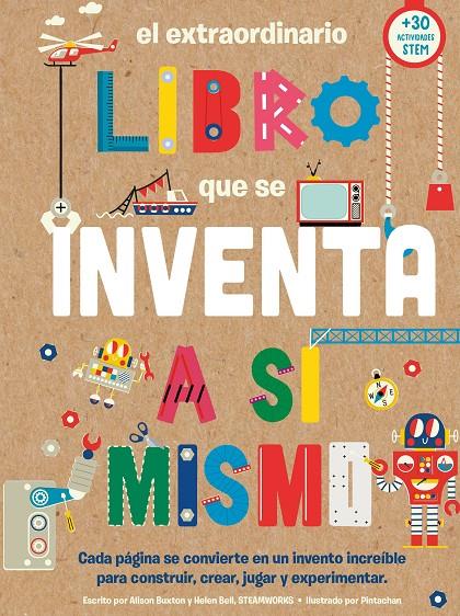 El extraordinario libro que se inventa a sí mismo | 9788408290001 | Alison Buxton ; Helen Bell ; Pintachan