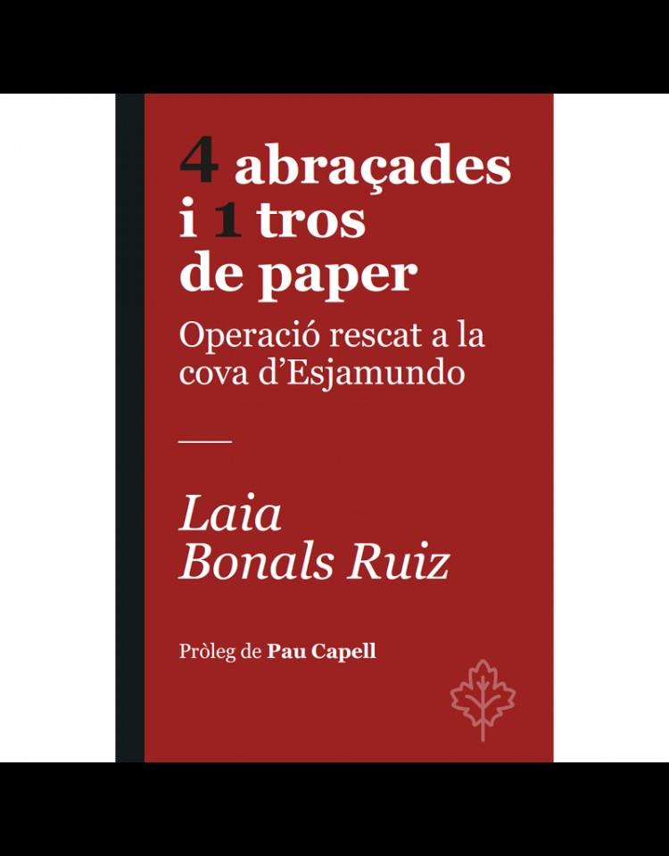 4 abraçades i 1 tros de paper | 9788418696367 | Laia Bonals Ruiz