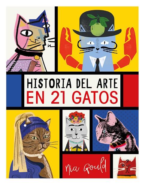 Historia del arte en 21 gatos | 9788499796284 | Diana Vowles ; Jocelyn Norbury ; Nia Gould