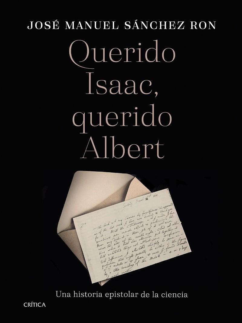 Querido Isaac, querido Albert | 9788491994916 | José Manuel Sánchez Ron