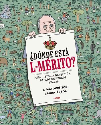 ¿Dónde está L-Mérito? | 9788412537147 | L-Matocrítico ; Laura Árbol