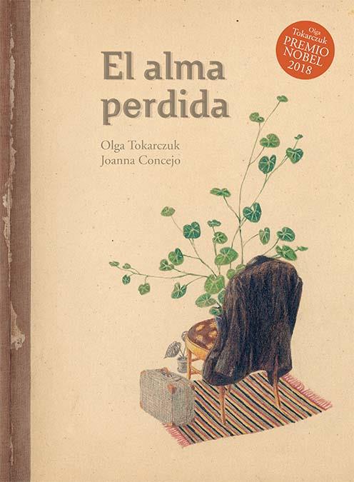 El alma perdida | 9788416817573 | Olga Tokarczuk ; Joanna Concejo