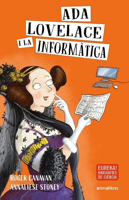 Ada Lovelace i la informàtica | 9788417599881 | Roger Canavan ; Annaliese Stoney