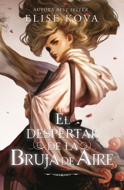 El despertar de la bruja de aire | 9788419030061 | Elise Kova