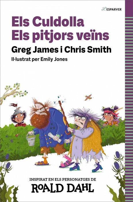 Els Culdolla : els pitjors veïns | 9788419688583 | Roald Dahl ; Greg James ; Chris Smith