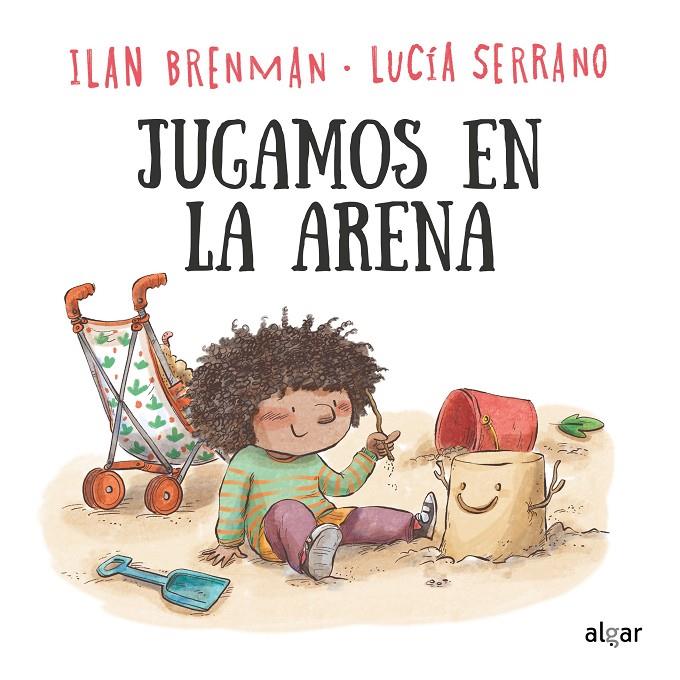 Jugamos en la arena | 9788491427117 | Ilan Brenman ; Lucía Serrano