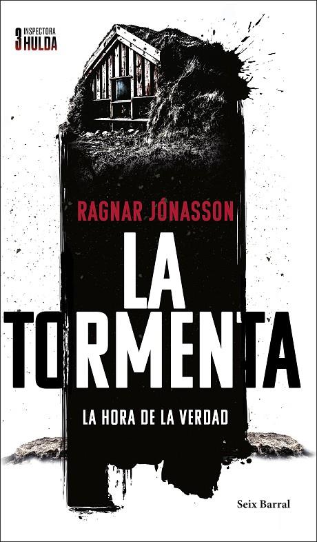 La tormenta (Serie Inspectora Hulda; 3) | 9788432244513 | Ragnar Jónasson