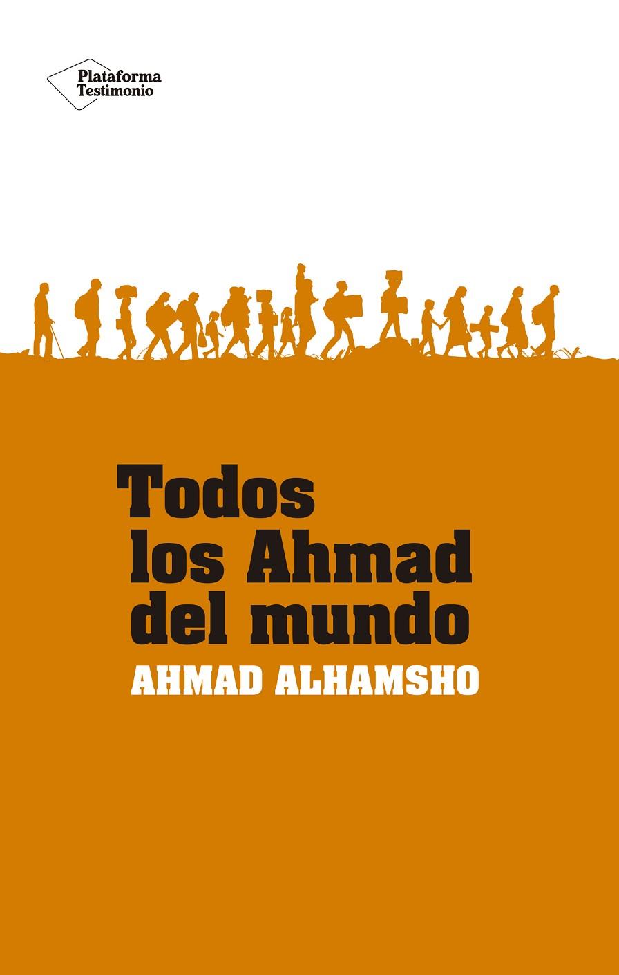 Todos los Ahmad del mundo | 9788418582547 | Ahmad Alhamsho