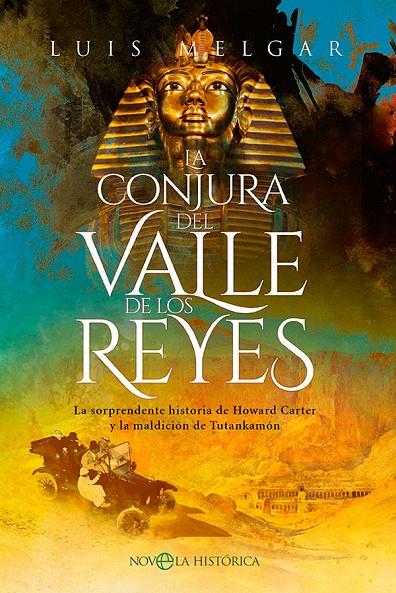 La conjura del Valle de los Reyes | 9788413843636 | Luis Melgar