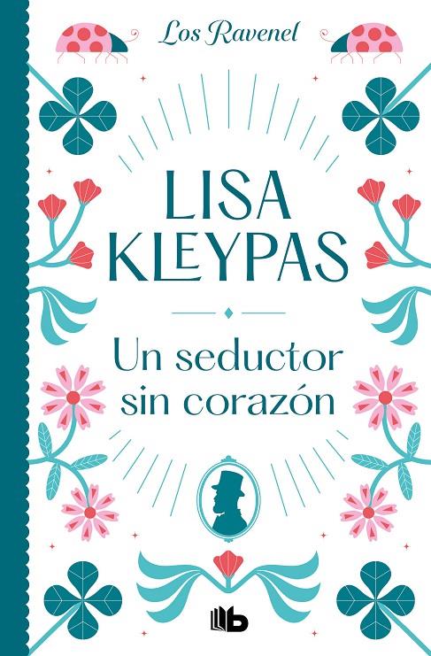 Un seductor sin corazón (Los Ravenel; 1) | 9788413143873 | Lisa Kleypas