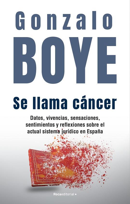 Se llama cáncer | 9788418870361 | Gonzalo Boye