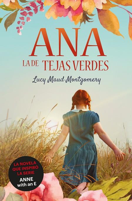 Ana, la de Tejas Verdes | 9788418128950 | Lucy Maud Montgomery