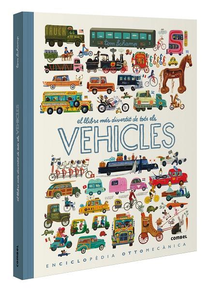 El llibre més divertit de tots els vehicles | 9788411580885 | Tom Schamp