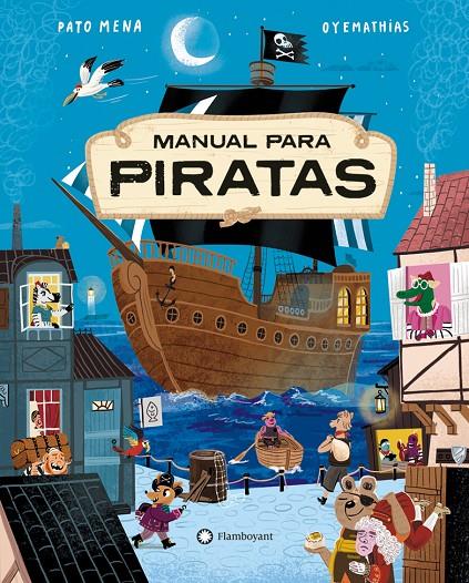 Manual para piratas | 9788410090002 | Pato Mena ; Oyemathias