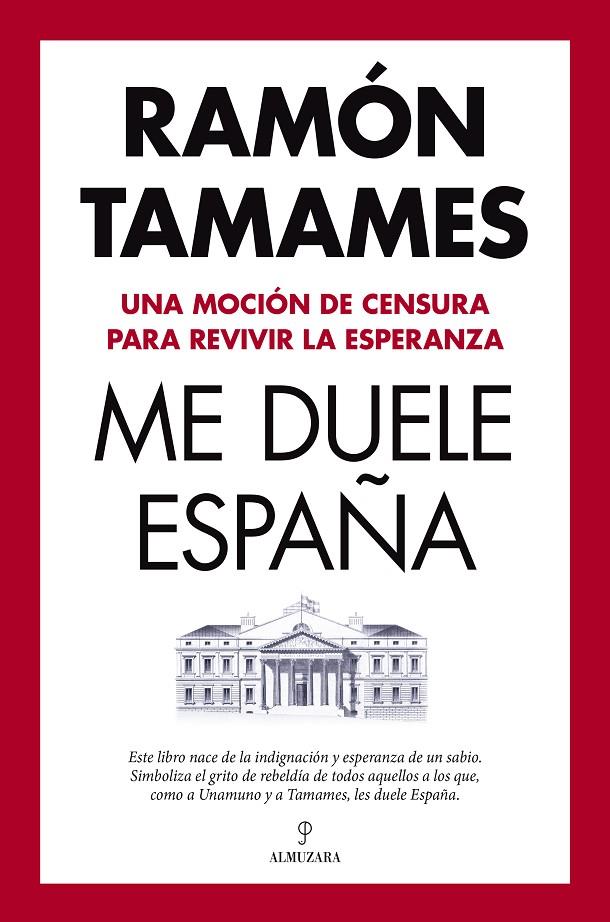 Me duele España | 9788411317184 | Ramón Tamames