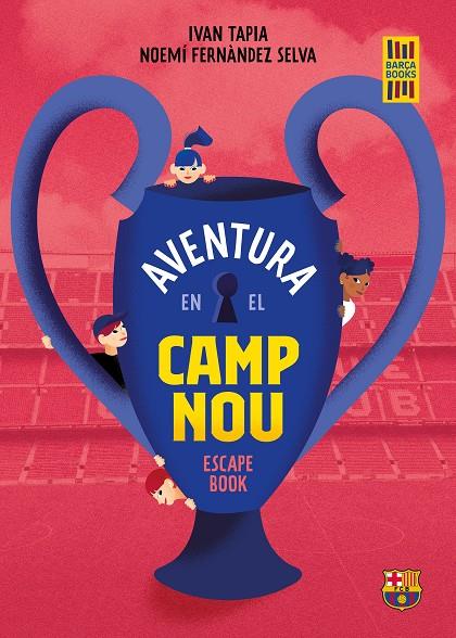 Aventura en el Camp Nou : escape book | 9788418820533 | Ivan Tapia ; Noemí Fernández Selva