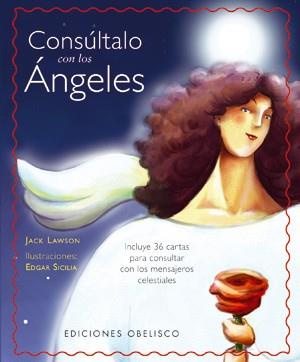 Consúltalo con los ángeles (+ cartes) | 9788497775083 | Jack Lawson ; Edgar Sicilia