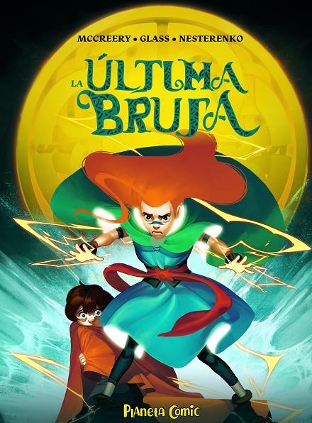 La última bruja | 9788491749233 | Conor McCreery ; V.V. Glass ; Natalia Nesterenko