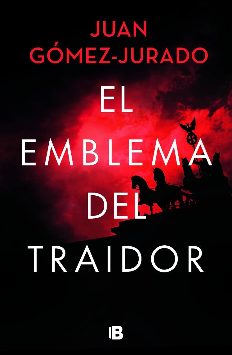 El emblema del traidor | 9788466672412 | Juan Gómez-Jurado